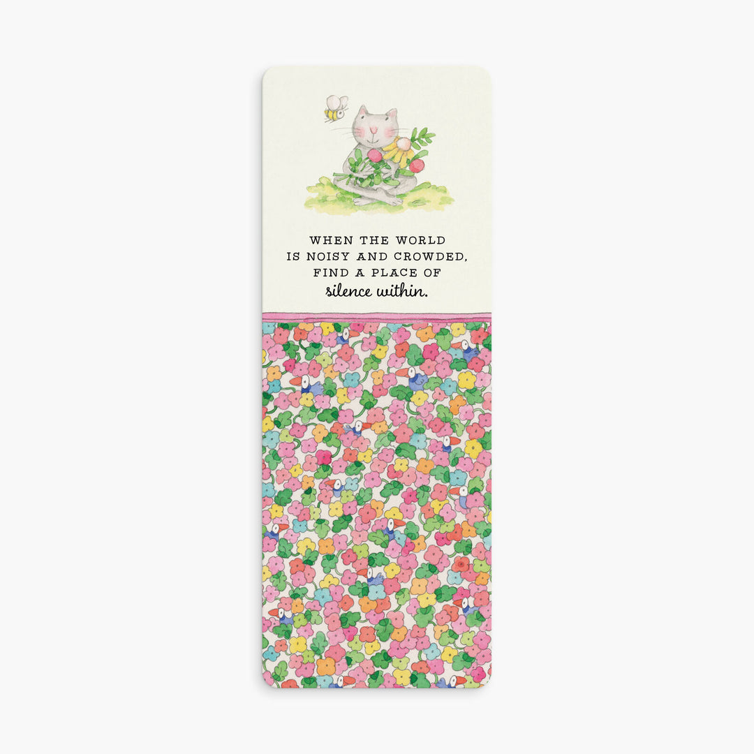 Twigseeds Bookmark  - When the world is noisy and crowded...