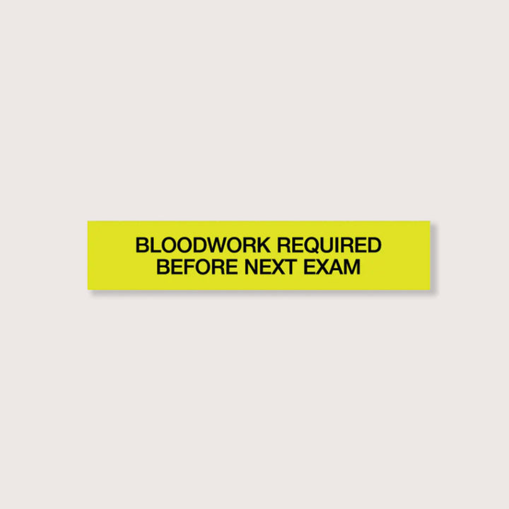 Bloodwork required before next exam CS07 - WHOLESALE
