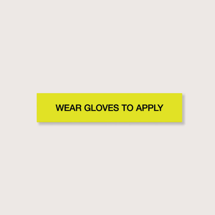 CAUTIONARY STICKER - CS04 Wear gloves to apply