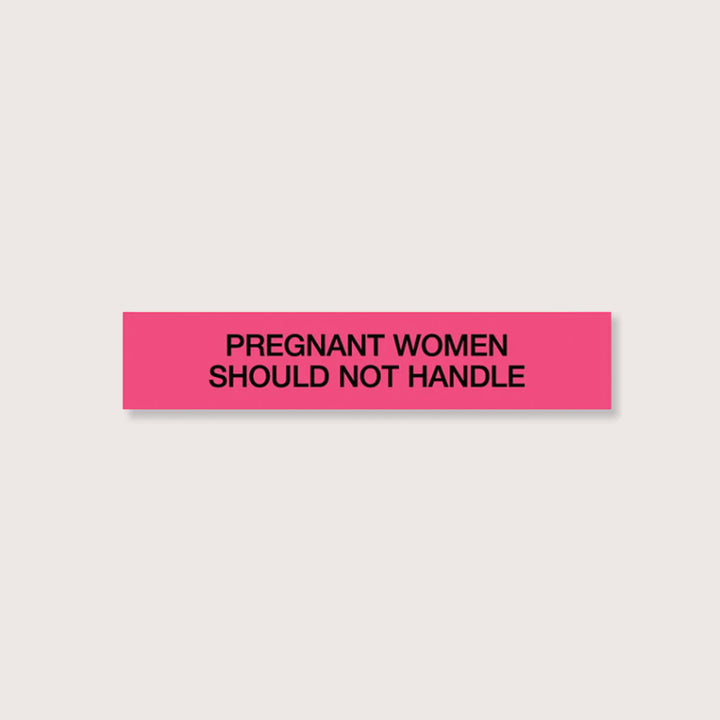 CAUTIONARY STICKER - CS03 Pregnant Woman Should Not Handle
