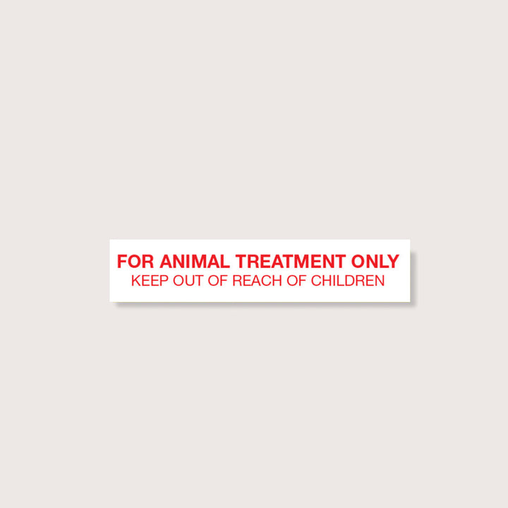 CAUTIONARY STICKER - CS15 For Animal Treatment Only Keep Out of Reach of Children