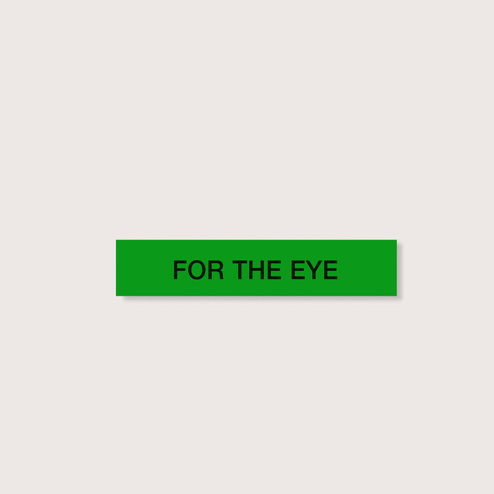 CAUTIONARY STICKER - CS17 For the Eye