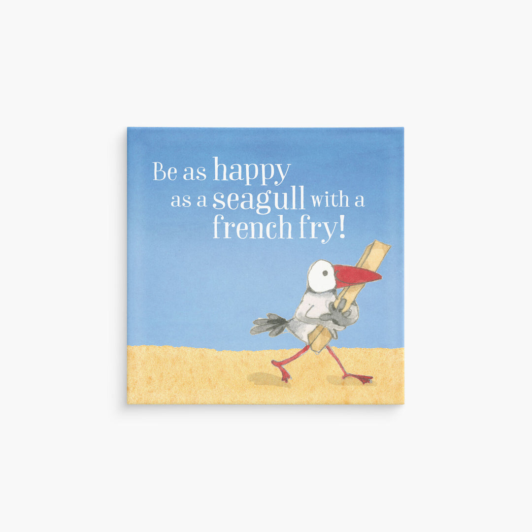 Twigseeds Magnet - Be as happy as a seagull with a french fry